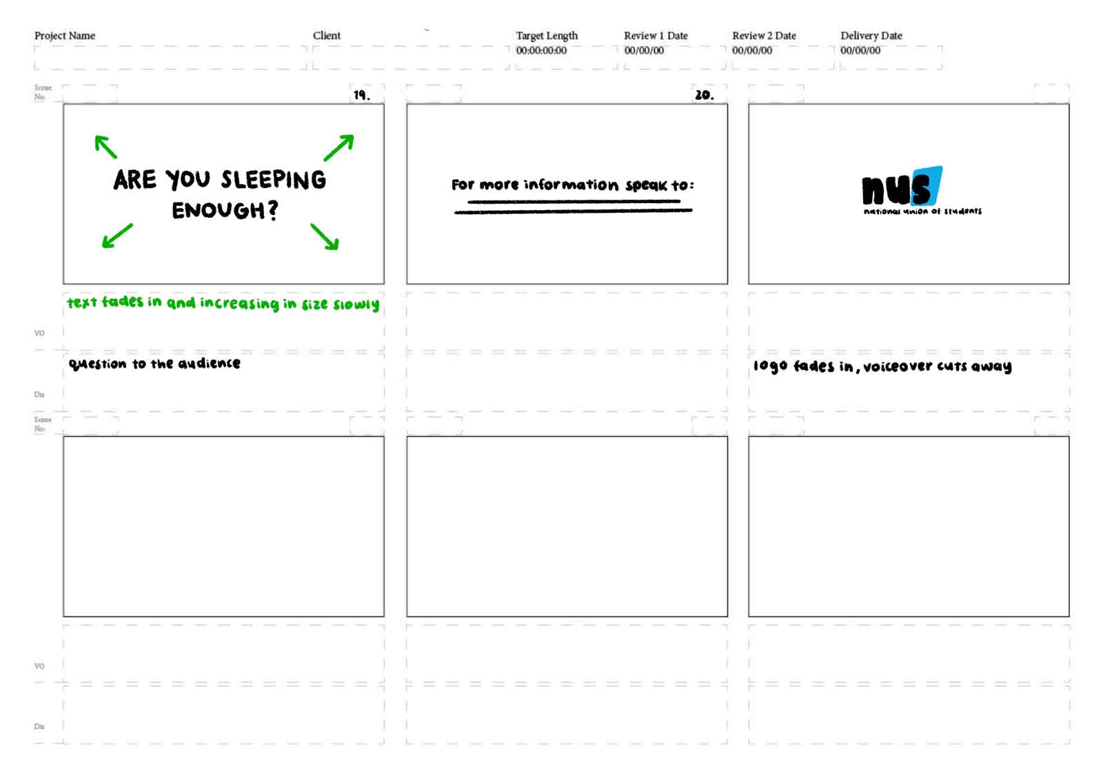 Fourth page of 4 page storyboard: The text 'are you sleeping enough', for more information
		go to, the national union of students logo